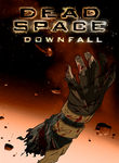 Dead Space: Downfall