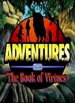 Adventures from the Book of Virtues