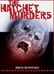 The Hatchet Murders