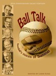 Ball Talk: Baseball's Voices of Summer