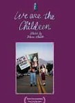 We Are the Children