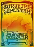 Sunshine Superman: The Journey of Donovan