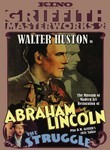 Abraham Lincoln / The Struggle