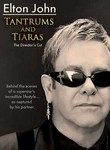 Elton John: Tantrums and Tiaras