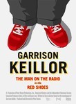 Garrison Keillor: The Man on the Radio in the Red Shoes