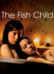 Fish Child (El nino Pez) poster
