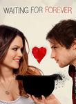 Waiting for Forever