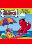 Clifford: Big Fun in the Sun