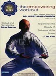 Tai Chi: The Empowering Workout with Dr. Jerry Alan Johnson