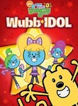 Wow! Wow! Wubbzy!: Wubb Idol