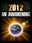 2012: An Awakening
