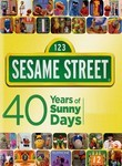 Sesame Street: 40 Years of Sunny Days
