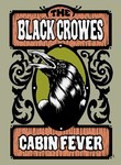 The Black Crowes: Cabin Fever