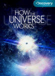 How the Universe Works