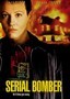 Serial Bomber
