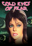 Cold Eyes of Fear