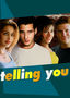 Telling You