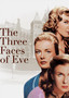 The Three Faces of Eve