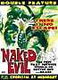 Naked Evil / Exorcism at Midnight