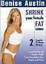 Shrink Your Female Fat Zones