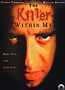 The Killer Within Me