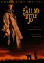 The Ballad of Little Jo