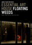 Floating Weeds