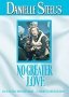Danielle Steel's No Greater Love
