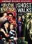 A Walking Nightmare / The Ghost Walks