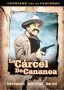 La Carcel de Cananea