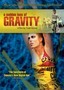 A Sudden Loss of Gravity