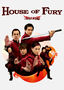 House of Fury