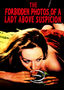 Forbidden Photos of a Lady Above Suspicion