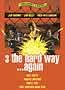 3 The Hard Way......Again