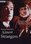 Almost Strangers