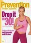 Prevention Fitness Systems: Drop It in 30