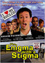The Enigma with a Stigma
