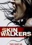 Skinwalkers