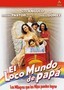 El Loco Mundo de Papa