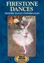 Firestone Dances: Historic Performances