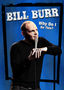 Bill Burr: Why Do I Do This