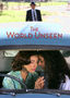The World Unseen