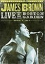 James Brown: Live at the Boston Garden