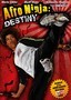 Afro Ninja: Destiny