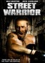 Street Warrior