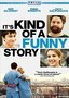 It's Kind of a Funny Story