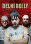 Delhi Belly