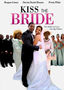 Kiss the Bride